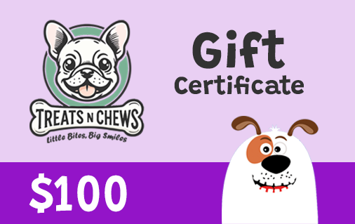 Treats n' Chews Gift Certificate