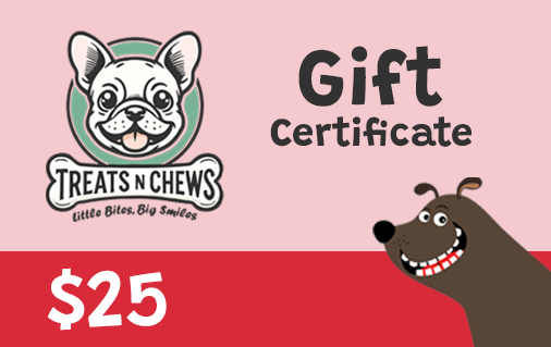 Treats n' Chews Gift Certificate