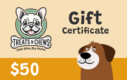 Treats n' Chews Gift Certificate