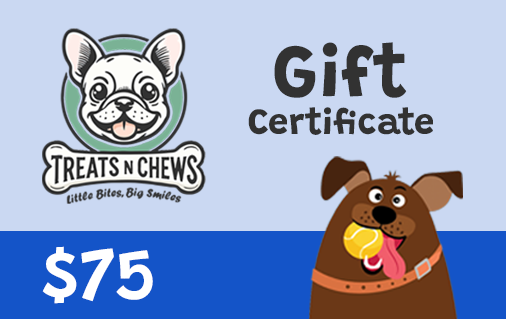 Treats n' Chews Gift Certificate
